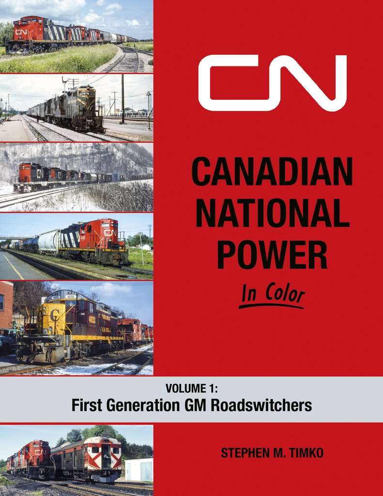 Morning Sun Books 1709 - Canadian National Power In Color - Volume 1: First Generation Roadswitch...