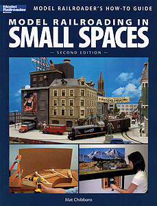 Kalmbach Publishing Co Book Model Railroading in Small Spaces-2nd Edition